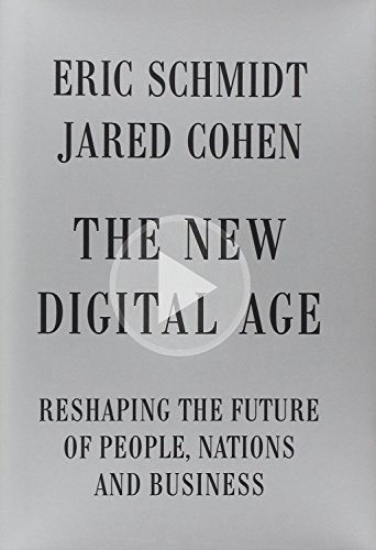 cover image The New Digital Age: Reshaping The Future of People, Nations, and Business