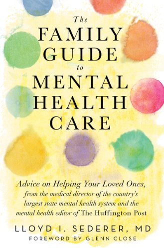 cover image The Family Guide to Mental Health Care