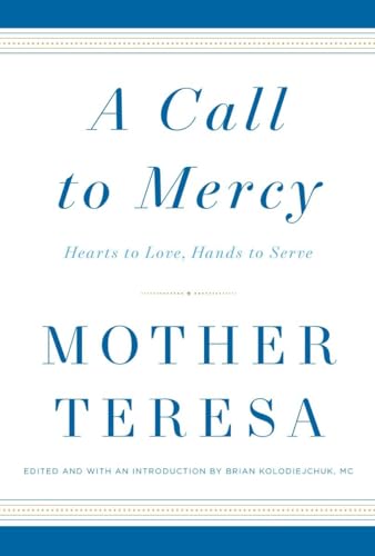 cover image A Call to Mercy: Hearts to Love, Hands to Serve